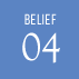 BELIEF 04